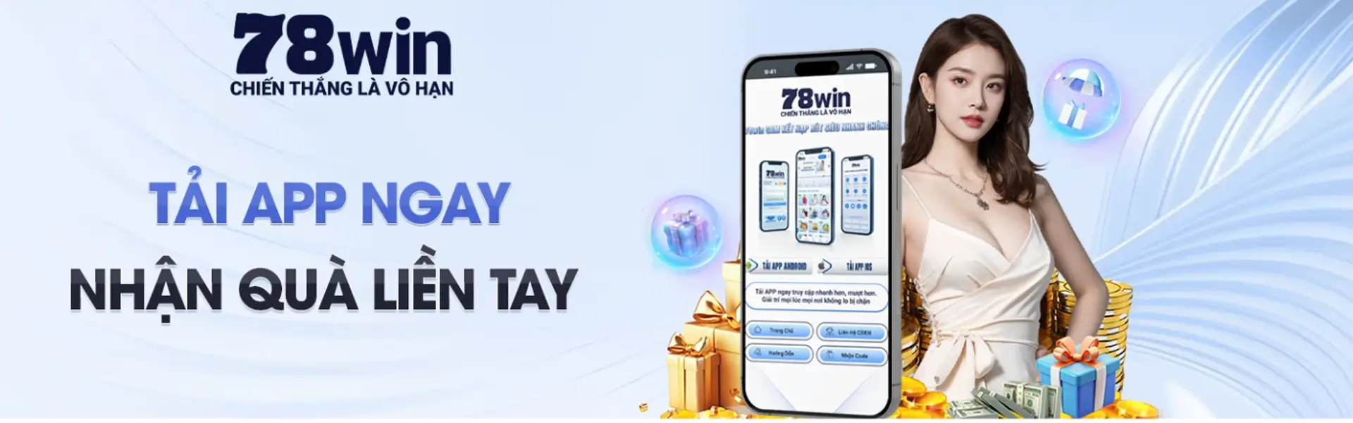 Tải app ngay nhận quà liền tay 78winwin